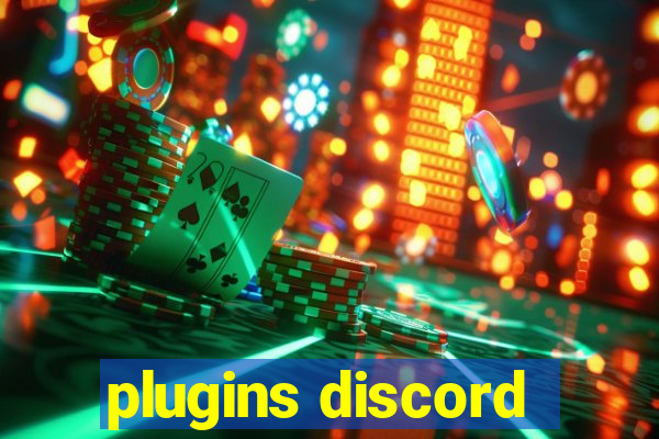 plugins discord